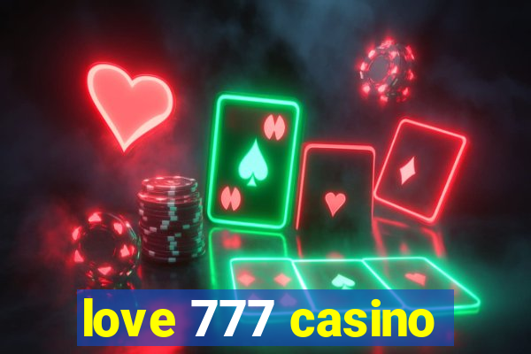 love 777 casino